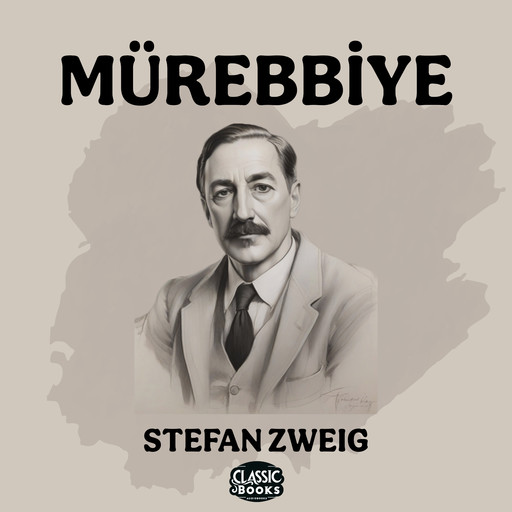 Mürebbiye, Stefan Zweig