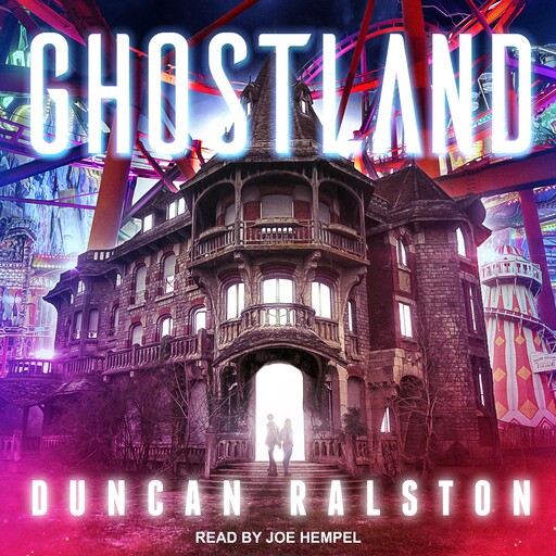 Ghostland, Duncan Ralston
