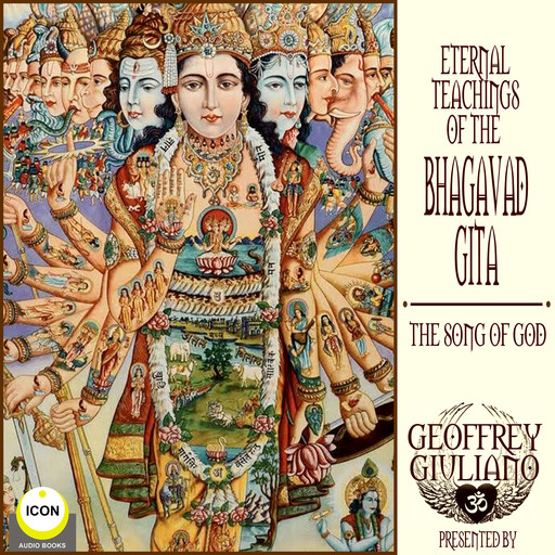 Eternal Teaching of The Bhagavad Gita - The Song Of God, 