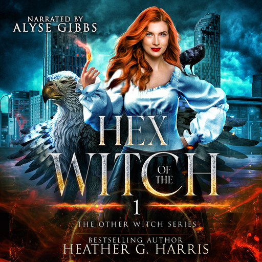 Hex of the Witch, Heather G. Harris