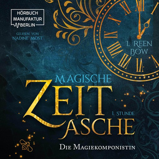 Erste Stunde: Die Magiekomponistin - Magische Zeitasche, Band 1 (ungekürzt), I. Reen Bow