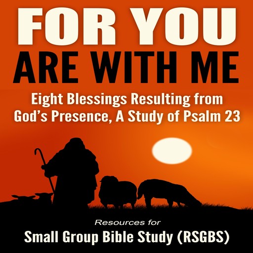 For You Are With Me, Resources for Small Group Bible Study