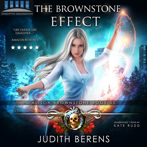 The Brownstone Effect, Martha Carr, Michael Anderle, Judith Berens