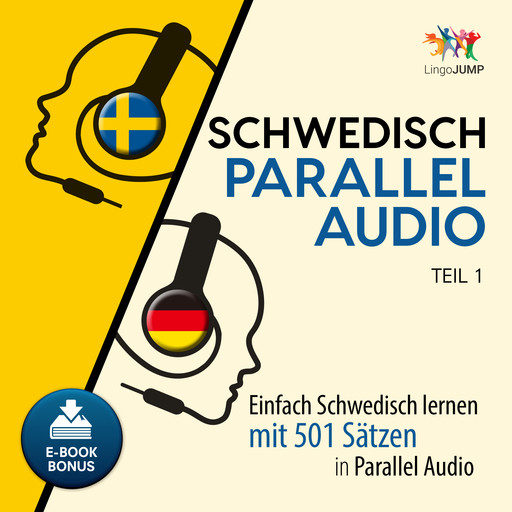 Schwedisch Parallel Audio - Einfach Schwedisch lernen mit 501 Sätzen in Parallel Audio - Teil 1, Lingo Jump