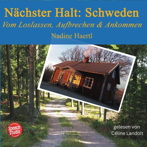 Nächster Halt: Schweden, Nadine Haertl