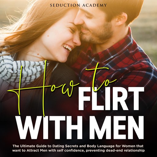 How to Flirt with Men, Seduction Academy