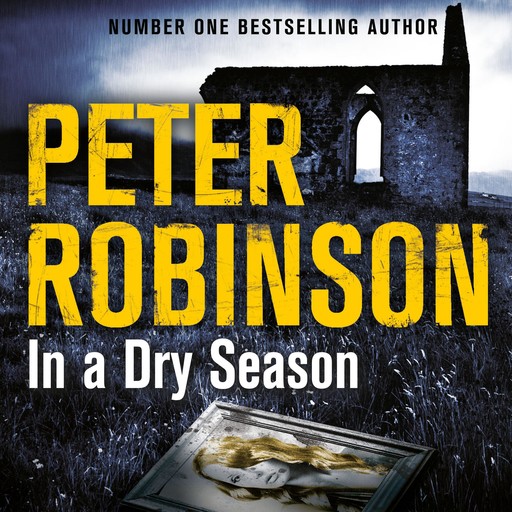 In A Dry Season, Peter Robinson