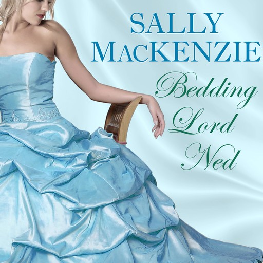 Bedding Lord Ned, Sally MacKenzie