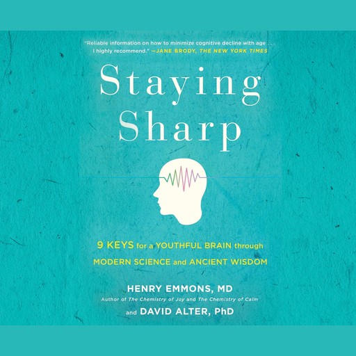 Staying Sharp, Henry Emmons, David Alter