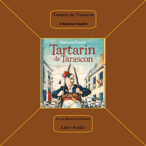 Tartarin de Tarascon, Alphonse Daudet