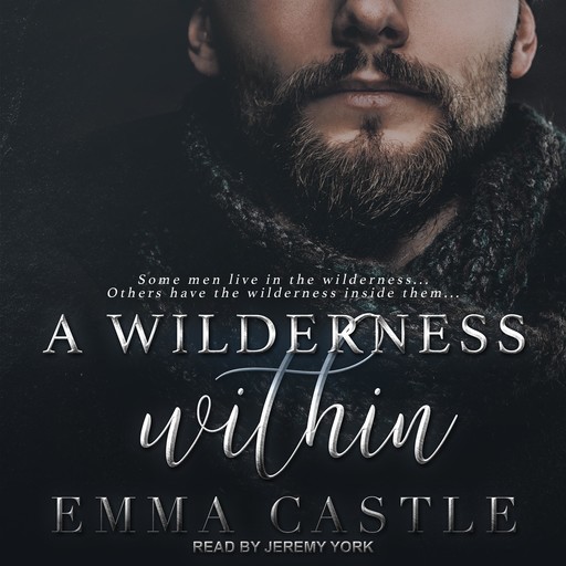 A Wilderness Within, Emma Castle