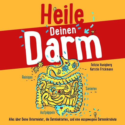 Heile Deinen Darm, Felizia Honigberg