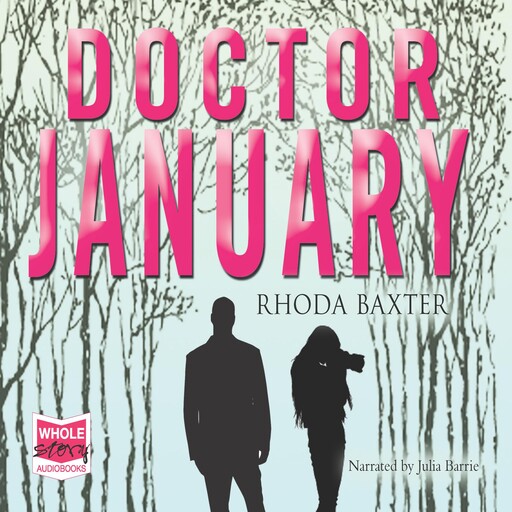 Doctor January, Rhoda Baxter