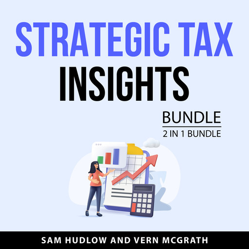 Strategic Tax Insights Bundle, 2 in 1 Bundle, Vern McGrath, Sam Hudlow