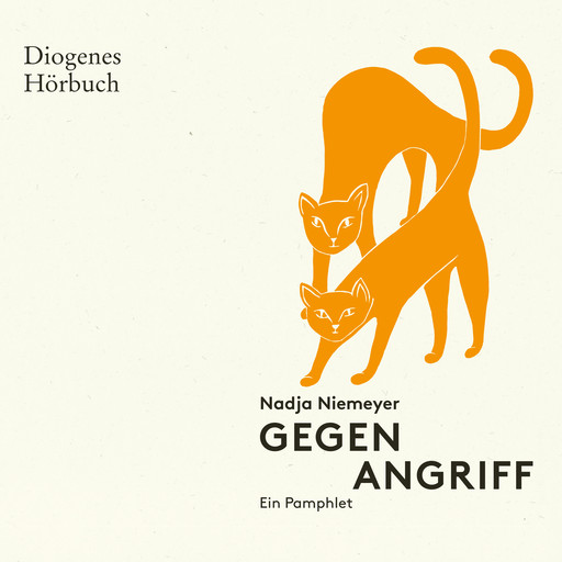 Gegenangriff - Ein Pamphlet (Ungekürzt), Nadja Niemeyer