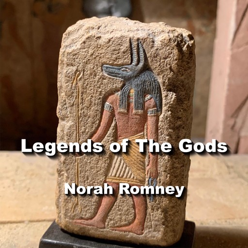 Legends of The Gods, NORAH ROMNEY, Asher Benowitz