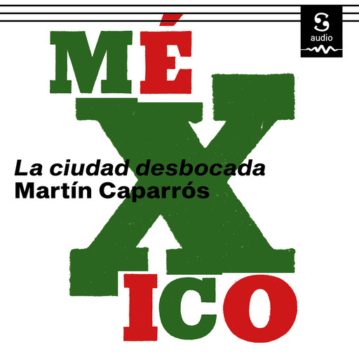 México, Martín Caparrós