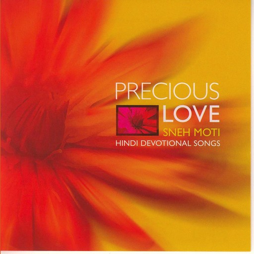 Precious Love (Sneh Moti), Brahma Kumaris World Spiritual University