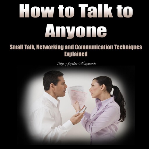 How to Talk to Anyone, Jayden Haywards