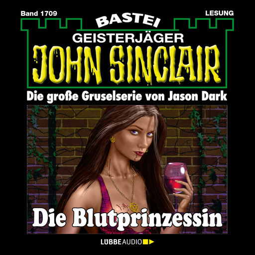 Die Blutprinzessin - John Sinclair, Band 1709 (Ungekürzt), Jason Dark