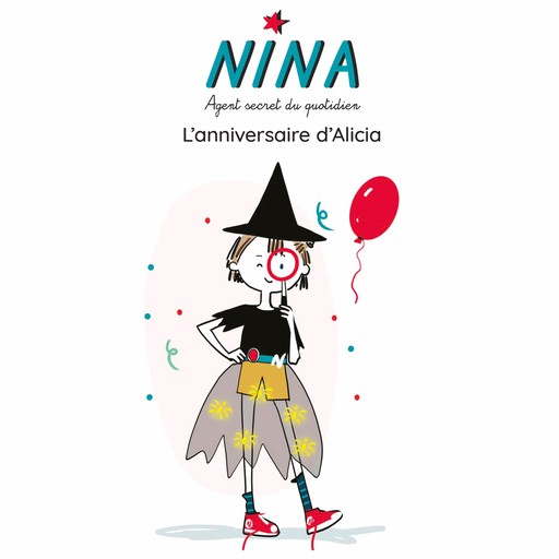 NINA, L'anniversaire d'Alicia, Catherine Verlaguet