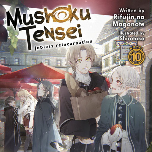 Mushoku Tensei: Jobless Reincarnation (Light Novel) Vol. 10, Rifujin na Magonote, Shirotaka