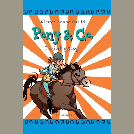 Pony & Co. 3 - I vild galop, Kirsten Sonne Harild