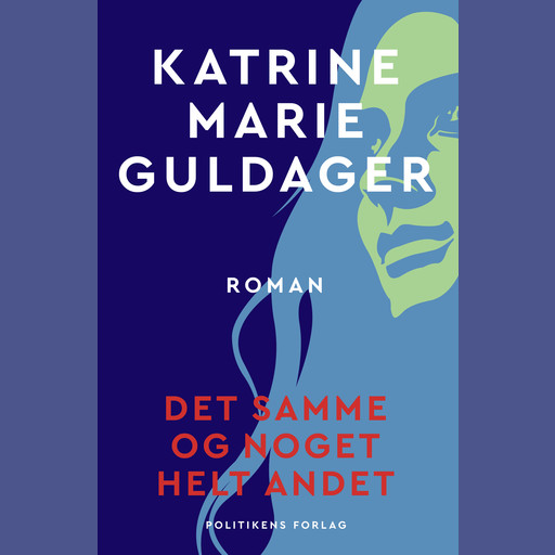 Det samme og noget helt andet, Katrine Marie Guldager