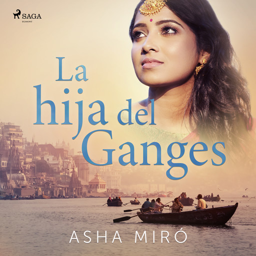 La hija del Ganges, Asha Miro