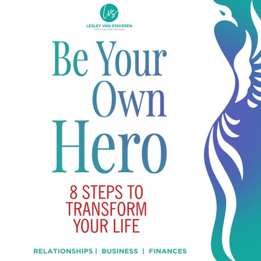 Be Your Own Hero, Lesley Van Staveren