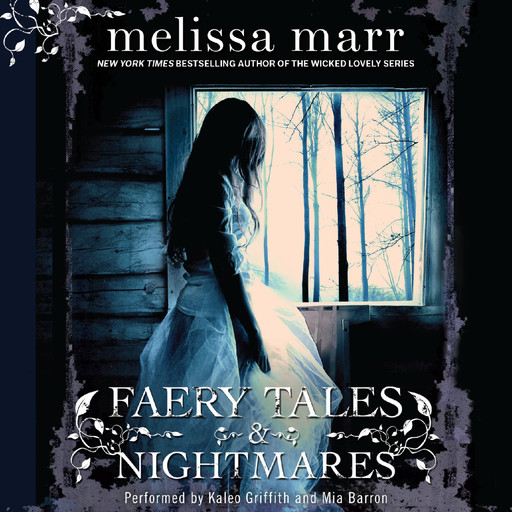 Faery Tales & Nightmares, Melissa Marr