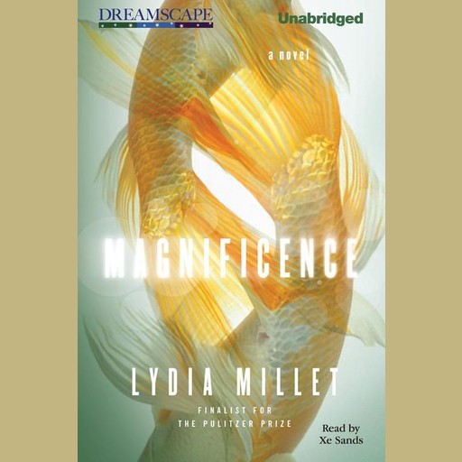 Magnificence, Lydia Millet