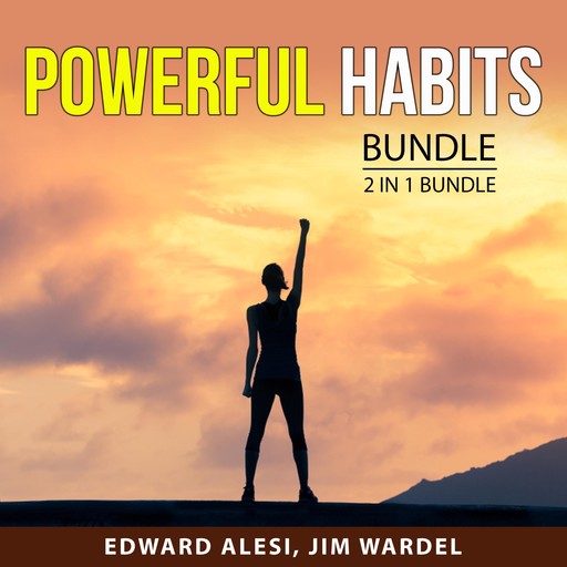 Powerful Habits Bundle 2 in 1 Bundle: Million Dollar Habits and Badass Habits, Edward Alesi, and Jim Wardel