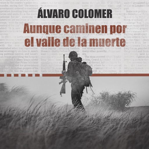 Aunque caminen por el valle de la muerte, Álvaro Colomer