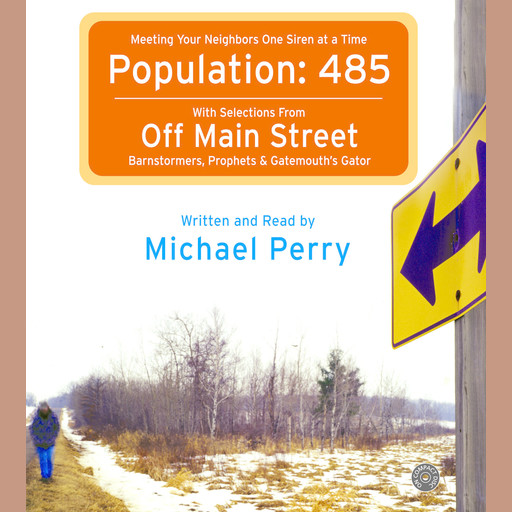 Population: 485, Michael Perry