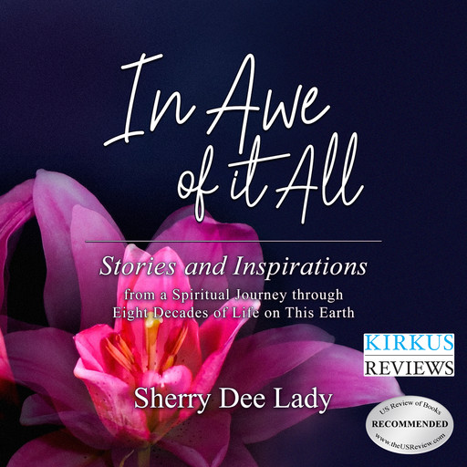 In Awe of It All, Sherry Dee Lady