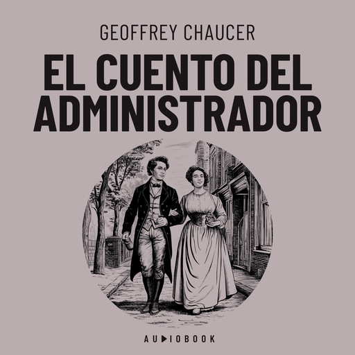 El cuento del administrador, Geoffrey Chaucer