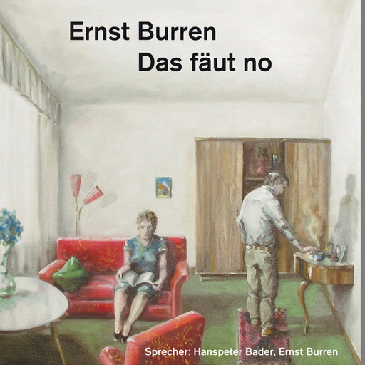 Das fäut no, Ernst Burren