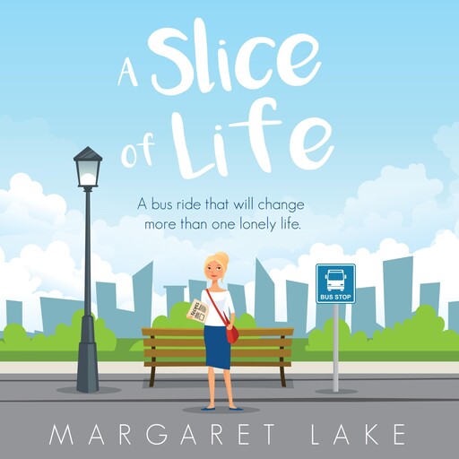 A Slice of Life, Margaret Lake