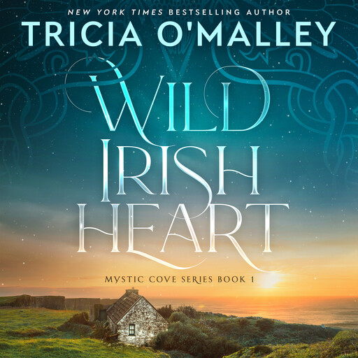 Wild Irish Heart, Tricia O'Malley