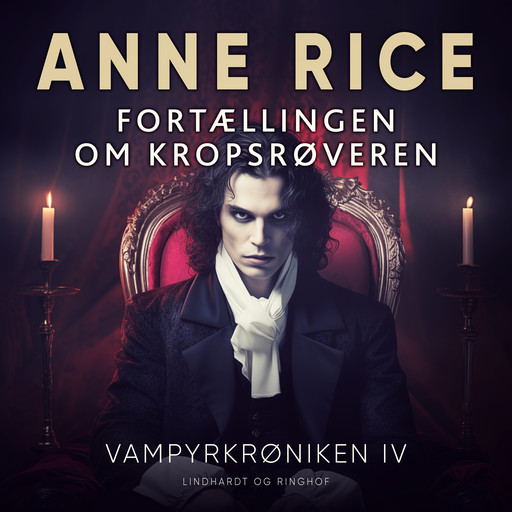 Fortællingen om kropsrøveren, Anne Rice