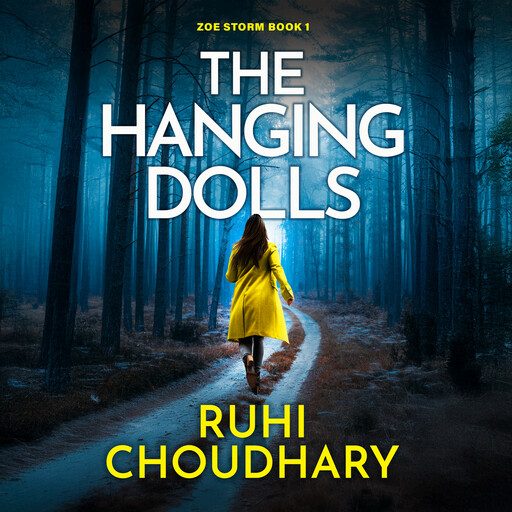 The Hanging Dolls, Ruhi Choudhary