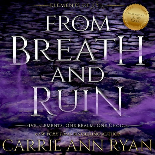 From Breath and Ruin, Carrie Ryan
