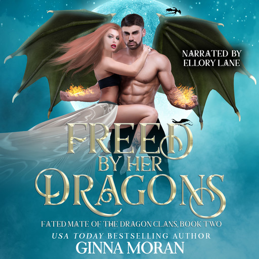 Freed by Her Dragons, Ginna Moran