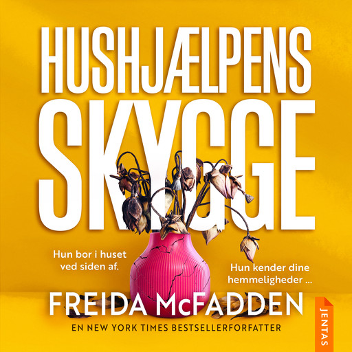 Hushjælpens skygge, Freida McFadden