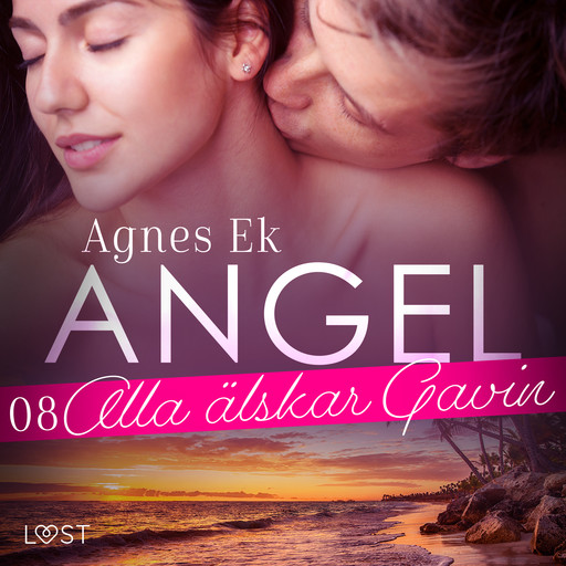 Angel 8: Alla älskar Gavin - Erotisk novell, Agnes Ek