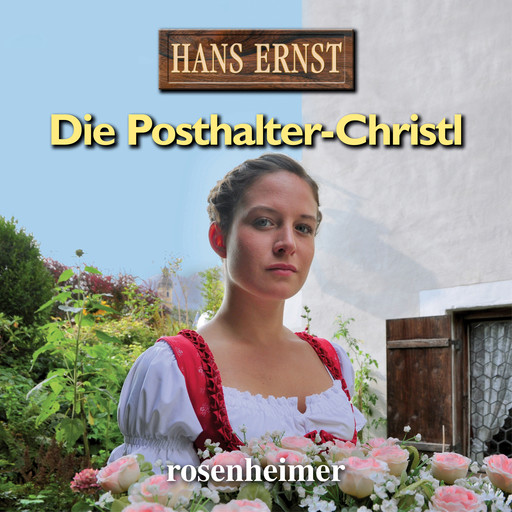 Die Posthalter-Christl, Hans Ernst