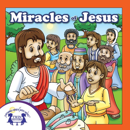Miracles of Jesus, Kim Thompson, Karen Mitzo Hilderbrand