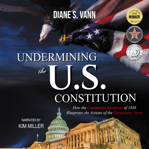 Undermining the U.S. Constitution, DIANE S. VANN