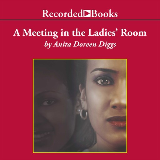 A Meeting in the Ladies Room, Anita Diggs